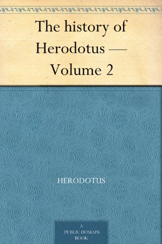 The history of Herodotus - Volume 2