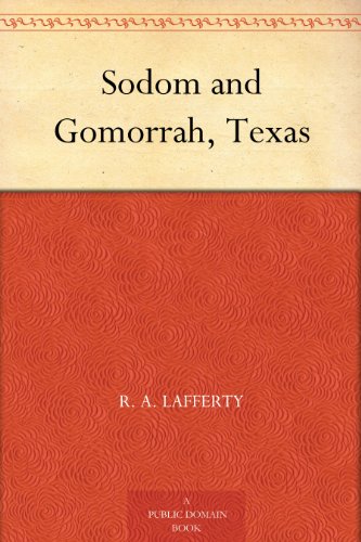 Sodom and Gomorrah, Texas