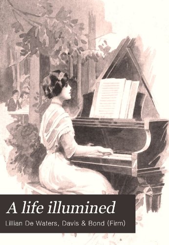 A Life Illumined
