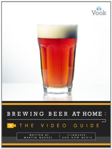 Brewing Beer at Home: The Video Guide