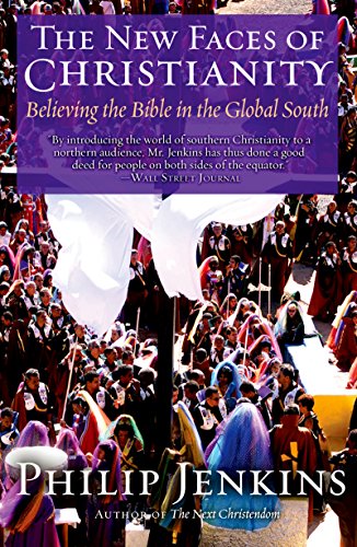 Book Cover The New Faces of Christianity: Believing the Bible in the Global South