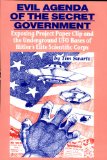 Evil Agenda Of The Secret Government