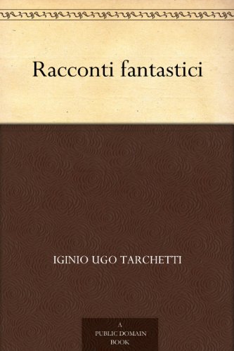 Racconti fantastici (Italian Edition)