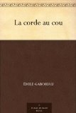 La corde au cou (French Edition)