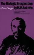 The Dialogic Imagination(University of Texas Press Slavic Series) Publisher: University of Texas Press