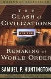 The Clash of Civilizations and the Remaking of World Order 1st (first) edition Text Only