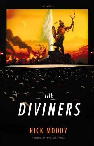 By Rick Moody: The Diviners: A Novel