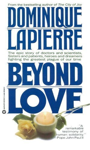 Beyond Love By Dominique Lapierre