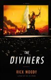 By Rick Moody: The Diviners: A Novel