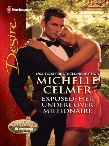 Exposed: Her Undercover Millionaire: Rafe & Sarah--Part Five (The Takeover Book 5)