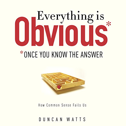 Everything Is Obvious: *Once You Know the Answer