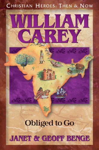 Book Cover William Carey: Obliged to Go (Christian Heroes: Then & Now)