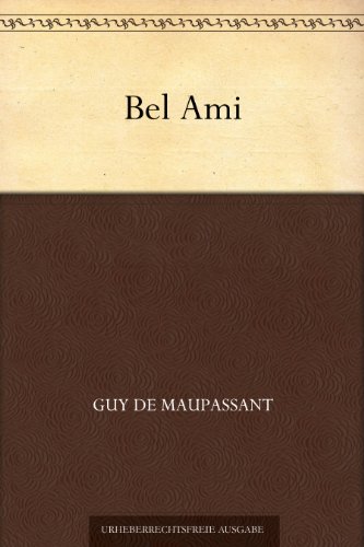 Bel Ami (German Edition)
