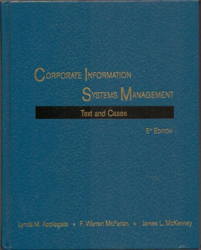 Corporate Information Systems Mangement, Text and Cases 5th Edition - Hardcover - Fifth Edition, 1st Printing 1999