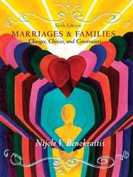 Marriages and Families 6th (sixth) edition Text Only