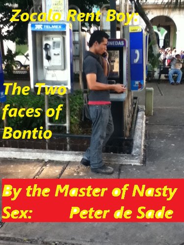 Zocalo Rent Boy: The Two Faces of Bonito