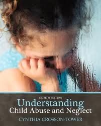 Understanding Child Abuse and Neglect 8th (eighth) edition Text Only