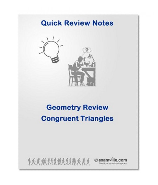 Geometry Quick Review: Congruent Triangles (Quick Review Notes)