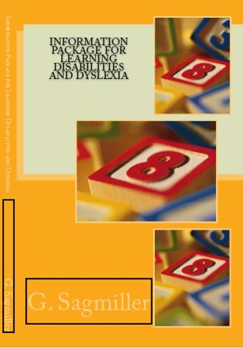Information Package On Dyslexia and Learning Disabilities