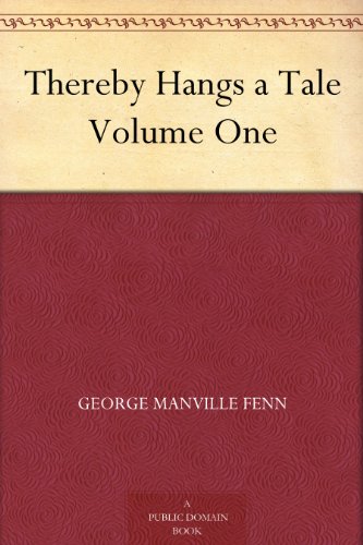 Thereby Hangs a Tale Volume One