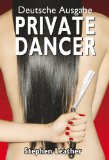 Private Dancer (Deutsche Ausgabe) (German Edition)