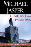 Coal Ash and Sparrows
