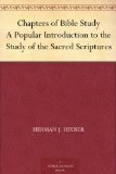 Chapters of Bible Study A Popular Introduction to the Study of the Sacred Scriptures