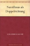 NarziÃŸmus als Doppelrichtung (German Edition)
