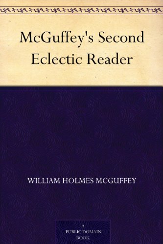 McGuffey's Second Eclectic Reader