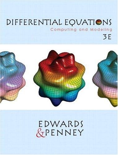 Differential Equations - Computing and Modeling By Edwards & Penney (3rd, Third Edition)