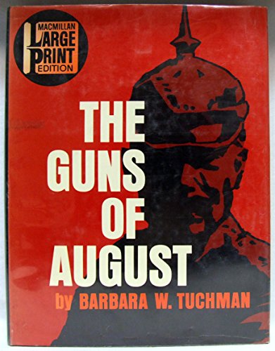 The Guns of August Macmillan Large Print Edition
