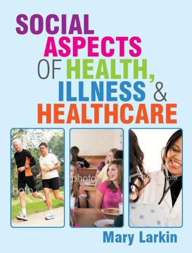 Social Aspects Of Health, Illness And Healthcare