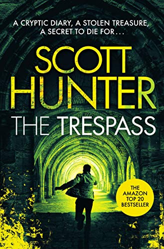 Book Cover The Trespass (An Archaeological Mystery Thriller): The most controversial action adventure you'll read this year ...