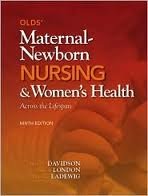 Olds' Maternal-Newborn Nursing & Women's Health 9th (nineth) edition Text Only