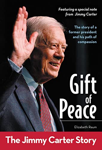 Book Cover Gift of Peace: The Jimmy Carter Story (ZonderKidz Biography)