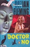 Doctor No (James Bond Novels) Publisher: Penguin (Non-Classics)