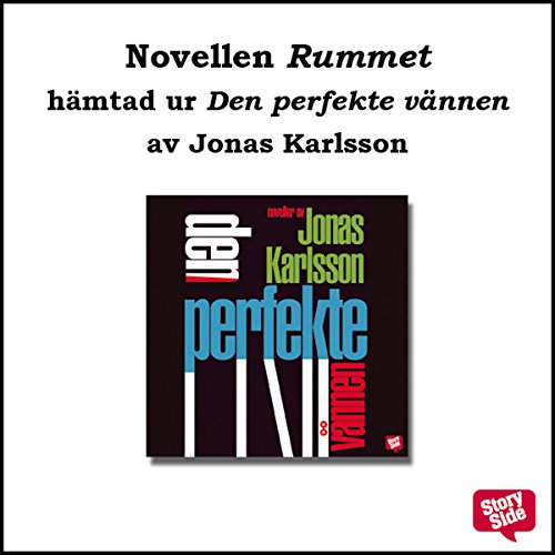 Rummet [En StorySide novell]