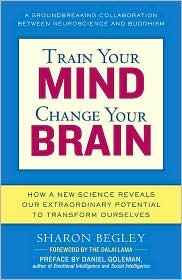 Train Your Mind, Change Your Brain Publisher: Ballantine Books