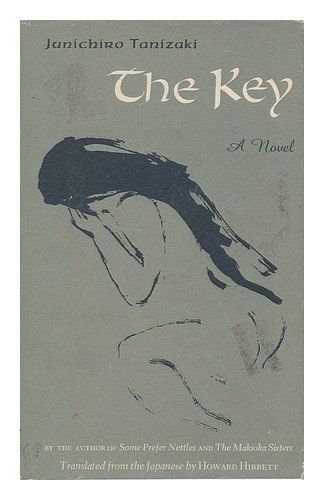 The Key. Translated from the Japanese by Howard Hibbett