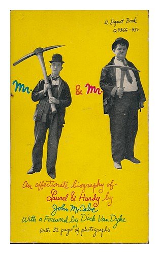 Mr. Laurel and Mr. Hardy. with a Special Foreword by Dick Van Dyke