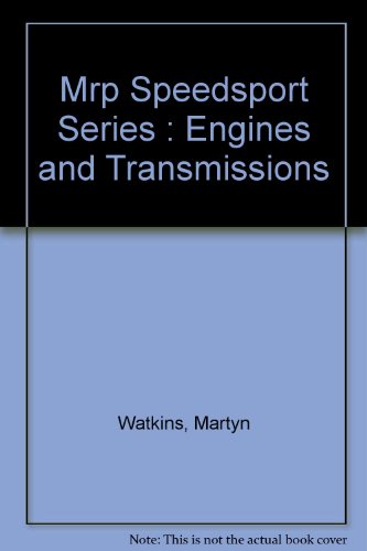 Mrp Speedsport Series : Engines and Transmissions