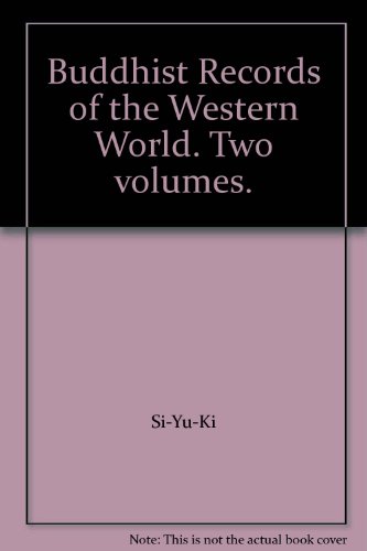 Buddhist Records of the Western World. Two volumes.
