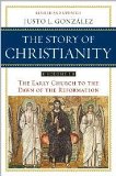 Story of Christianity Volume 1 2 Rev Upd edition