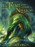 The Taint and Other Novellas (Best Mythos Tales)