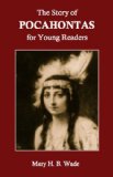 The Story of Pocahontas for Young Readers