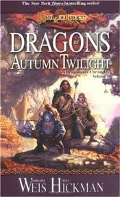 Dragons of Autumn Twilight (Dragonlance Chronicles, Volume I) Publisher: Wizards of the Coast