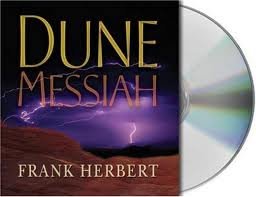 Dune Messiah [Audiobook, CD, Unabridged] Publisher: Macmillan Audio; Unabridged edition