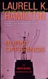 Burnt Offerings (Anita Blake, Vampire Hunter, Book 7) Publisher: Jove