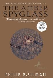 The Amber Spyglass (His Dark Materials, Book 3) Publisher: Yearling