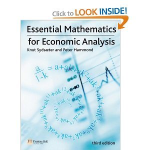 Essential Mathematics for Economic Analysis (REV 08) by Sydsaeter, Knut - Hammond, Peter [Paperback (2008)]